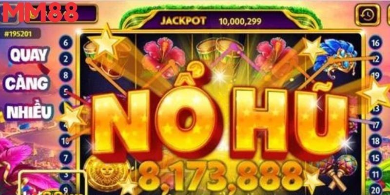 Game Dễ Nổ Hũ Nhất - Top Trò Chơi Không Thể Ngó Lơ Lơ Tại MM88 3 Cơ hội săn jackpot dễ nhất trước khi hũ “nổ” về tay người khác